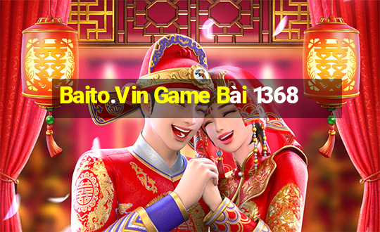 Baito.Vin Game Bài 1368