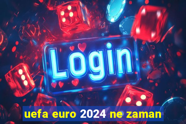 uefa euro 2024 ne zaman