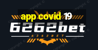 app covid 19