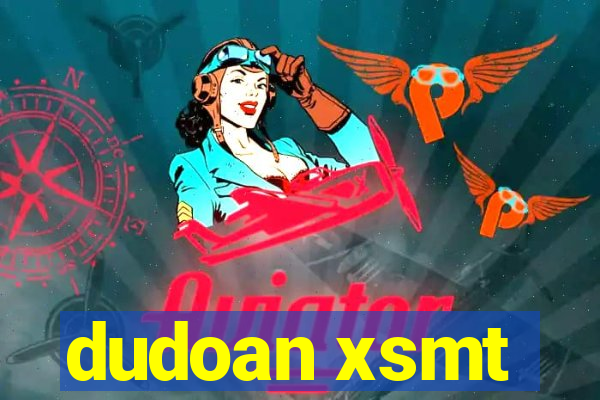 dudoan xsmt