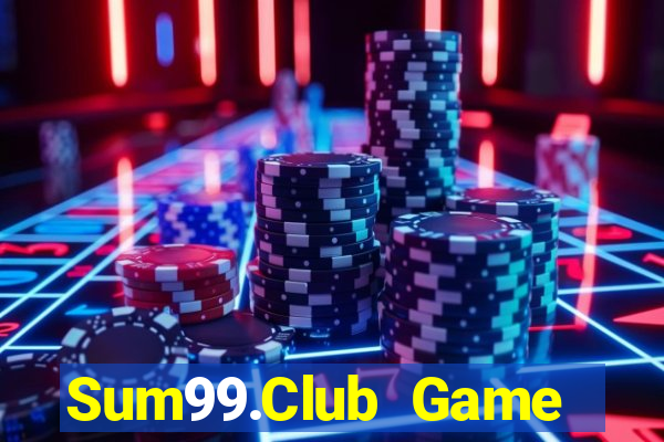 Sum99.Club Game Bài Tài Xỉu