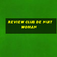 review club de nuit woman