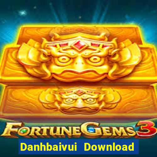 Danhbaivui Download Game Đánh Bài