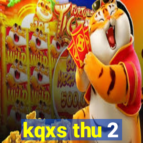 kqxs thu 2