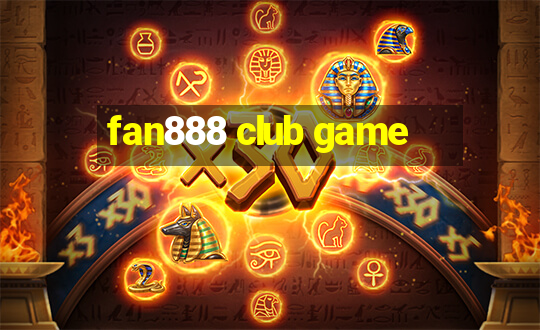 fan888 club game