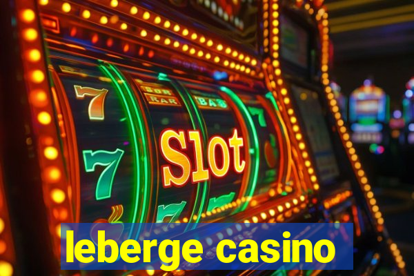 leberge casino