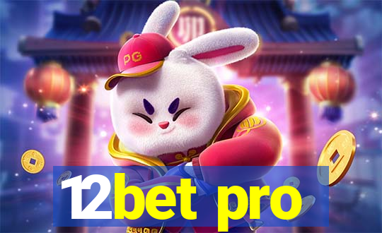 12bet pro