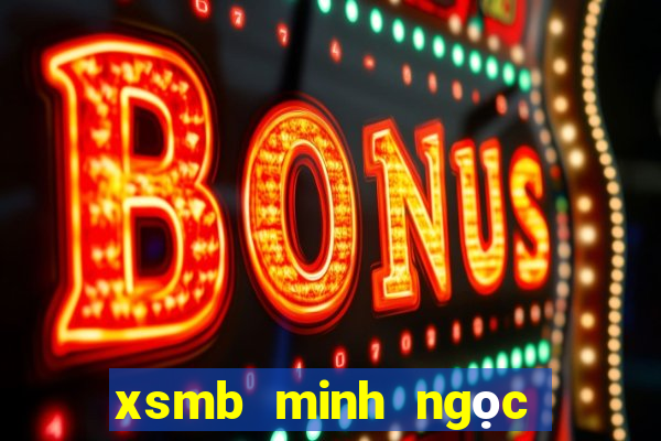 xsmb minh ngọc thứ 6