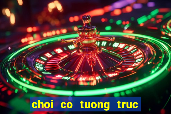 choi co tuong truc tuyen tren may tinh