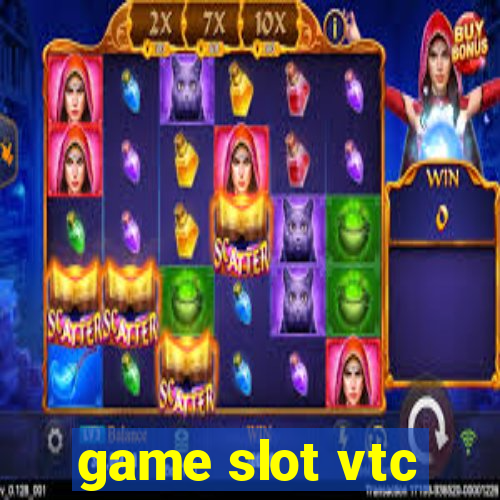 game slot vtc