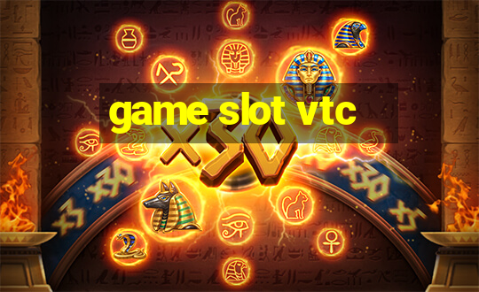 game slot vtc