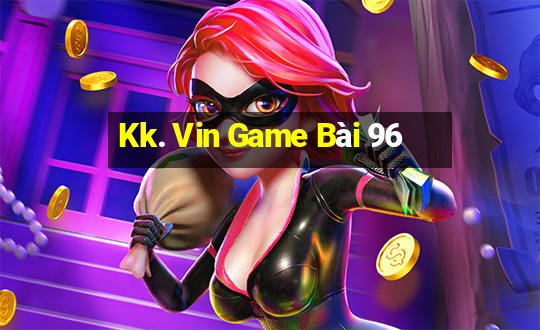 Kk. Vin Game Bài 96