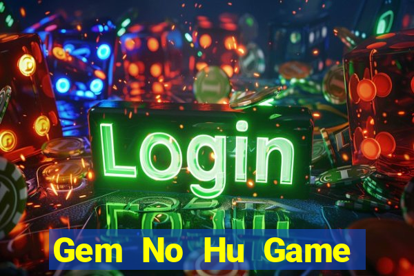 Gem No Hu Game Bài King