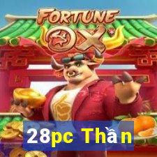 28pc Thần