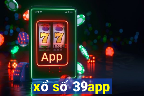 xổ số 39app