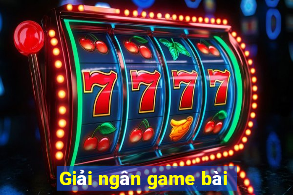 Giải ngân game bài