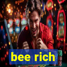 bee rich