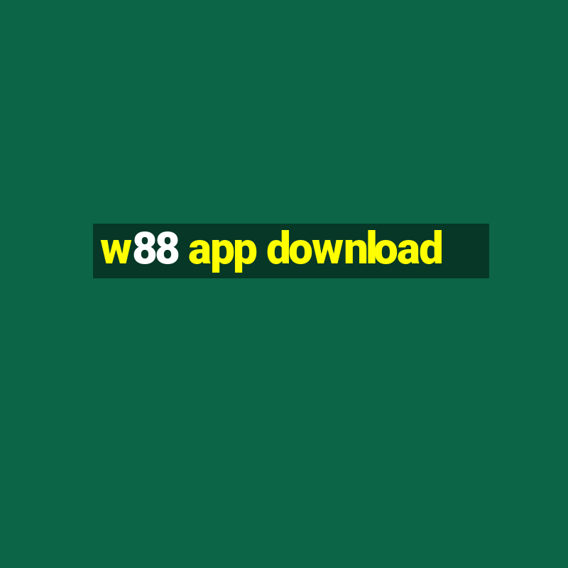 w88 app download