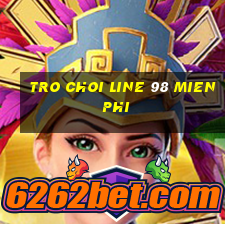 tro choi line 98 mien phi