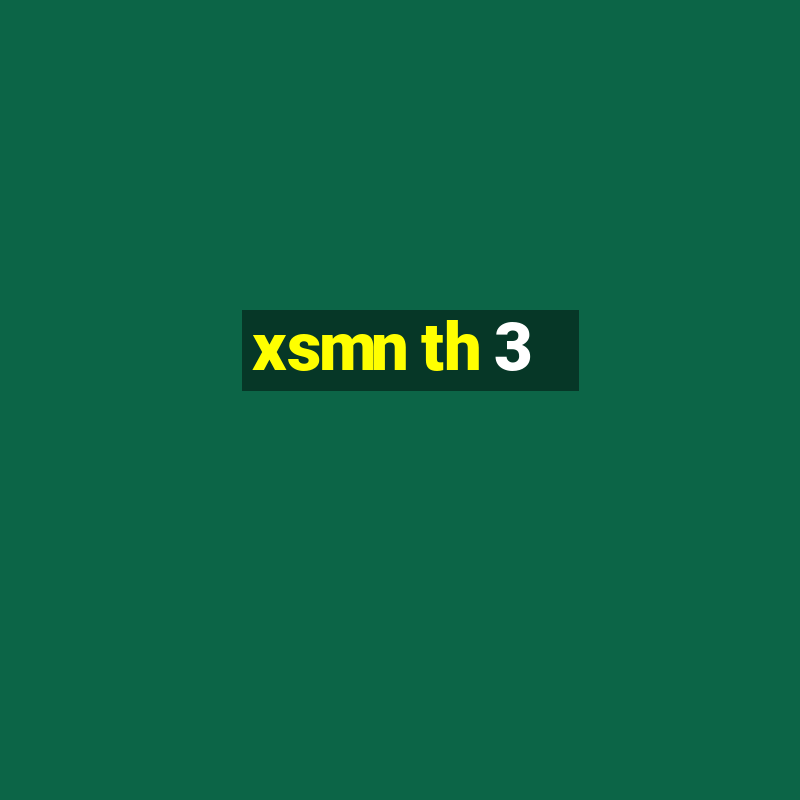 xsmn th 3