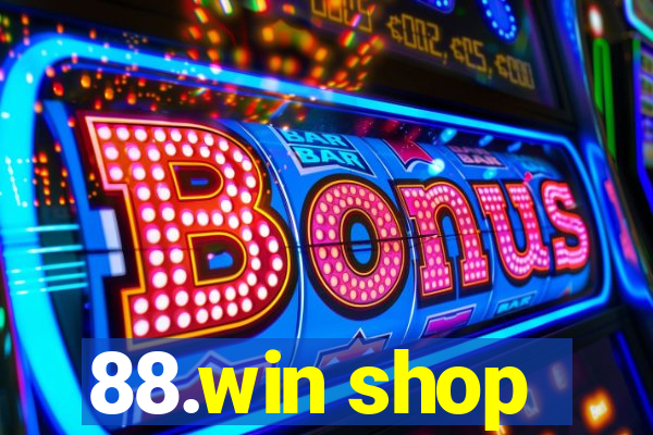 88.win shop