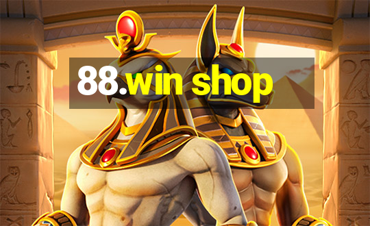 88.win shop