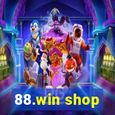 88.win shop