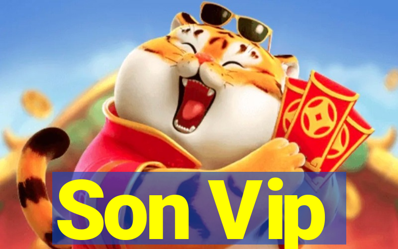 Son Vip