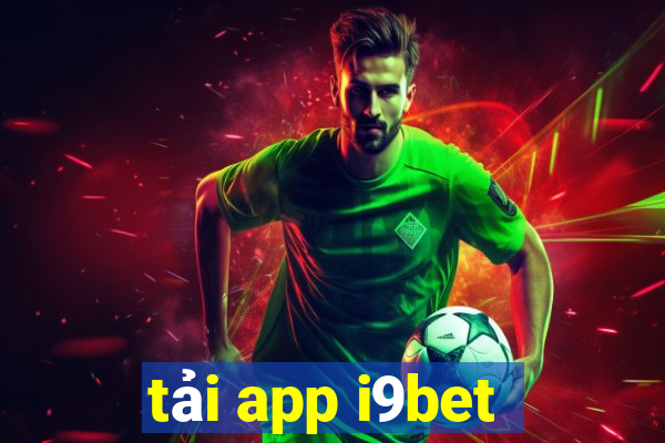 tải app i9bet