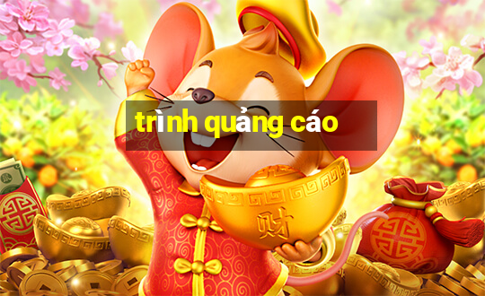 trình quảng cáo