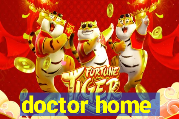 doctor home