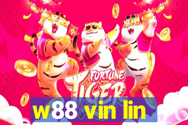 w88 vin lin