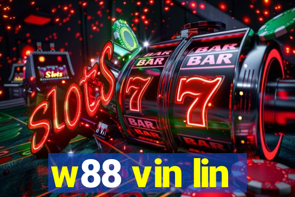 w88 vin lin