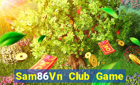 Sam86Vn Club Game Bài Royal