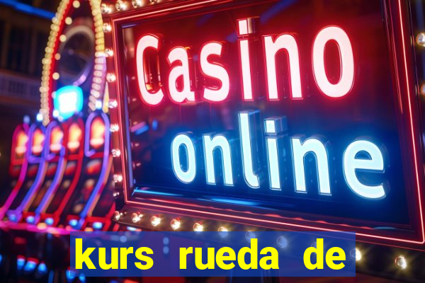 kurs rueda de casino bytom