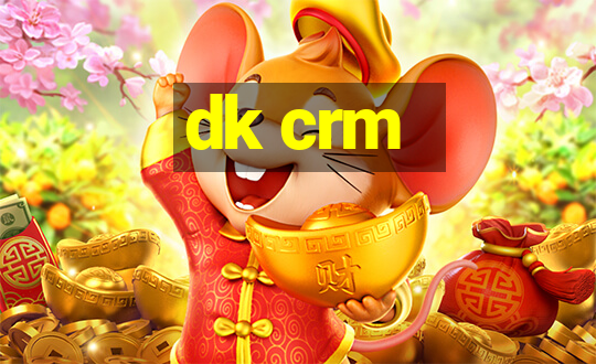 dk crm