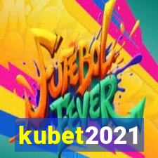 kubet2021