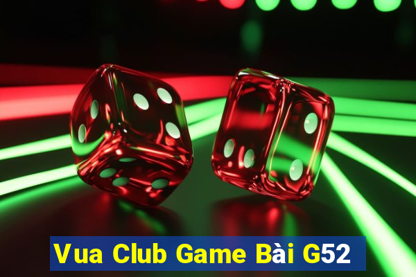 Vua Club Game Bài G52