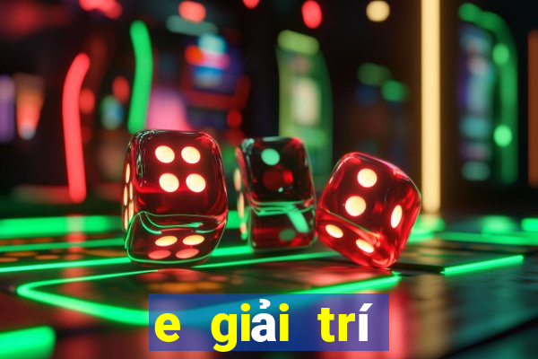 e giải trí Giải trí Tải về