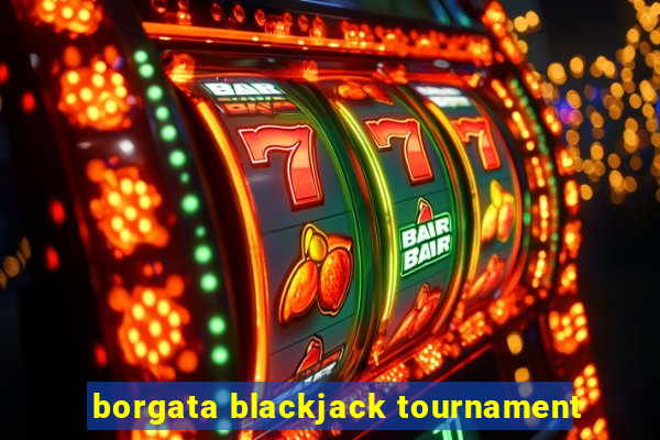 borgata blackjack tournament