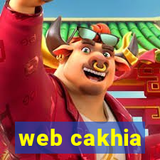 web cakhia