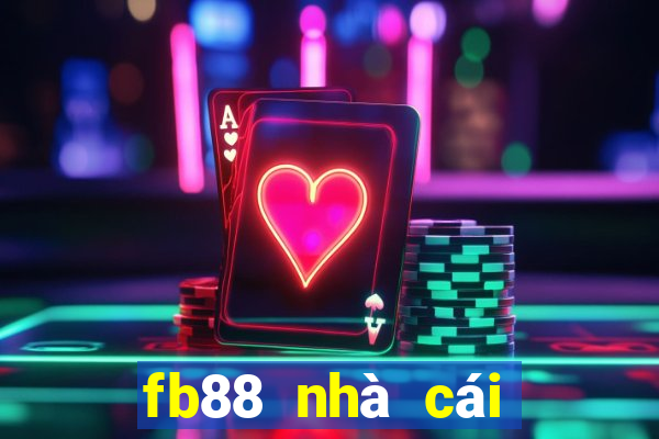 fb88 nhà cái đến từ châu âu