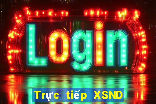 Trực tiếp XSND ngày thứ năm