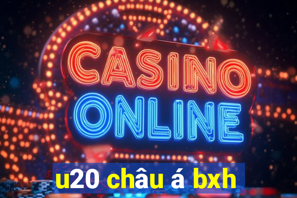 u20 châu á bxh