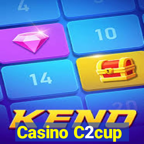 Casino C2cup