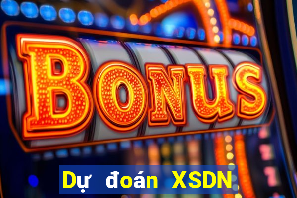 Dự đoán XSDN ngày 10