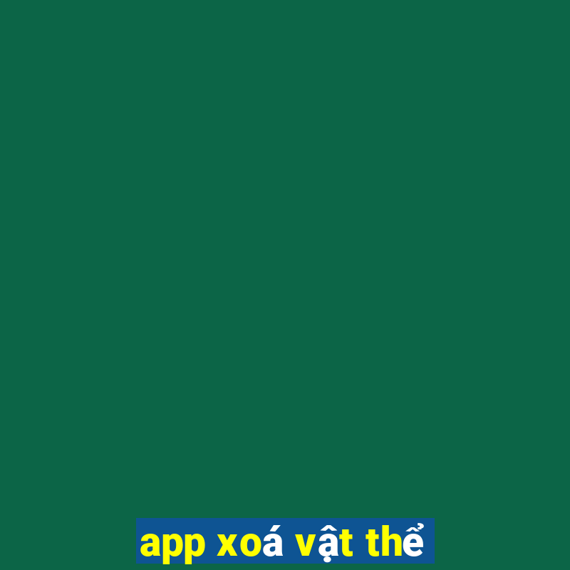 app xoá vật thể