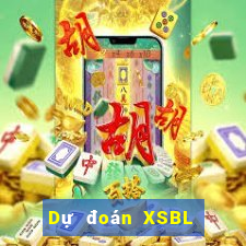 Dự đoán XSBL Thứ 3