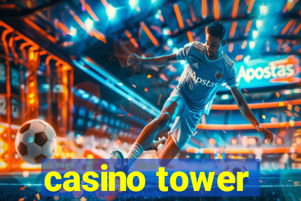 casino tower