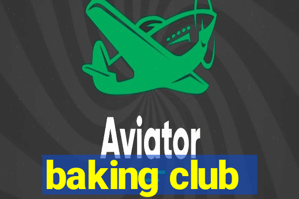 baking club